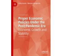 Proper Economic Policies Under the Post-Pandemic Era: Economic Growth and Stability