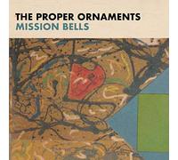 The Proper Ornaments Mission Bells (CD) Album