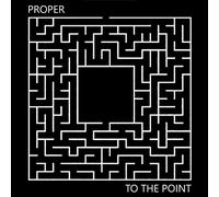 Proper - To The Point