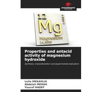 Properties and antacid activity of magnesium hydroxide: Synthesis, characterization and experimental evaluation