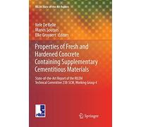 Properties of Fresh and Hardened Concrete Containing Supplementary Cementitious Materials: State-of-the-Art Report of the RILEM Technical Committee 238-SCM, Working Group 4: 25