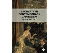 Property in Contemporary Capitalism
