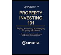 Property Investing 101: Build Wealth from Scratch: 1