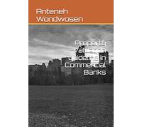 Property valuation guideline in Commercial Banks