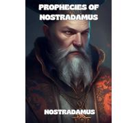 Prophecies of Nostradamus