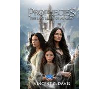 PROPHECIES: The Last Light of Avalon