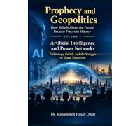 Prophecy and Geopolitics: Vol V Artificial Intelligence and the Architecture of Global Power