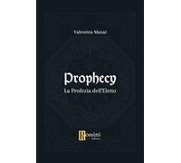 Prophecy. La profezia dell'eletto
