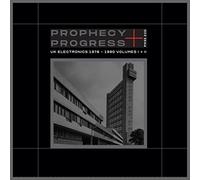 Prophecy + Progress: UK Electronics 1978 - 1990 Vols.1+2