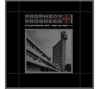 Prophecy + Progress UK Electronics 1978 1990 Volumes I+II