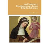 Prophecyfilm Co Las Profecías y Revelaciones de Santa Brígida de Sue (Tascabile)