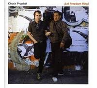 Prophet Chuck - Let Freedom Ring!