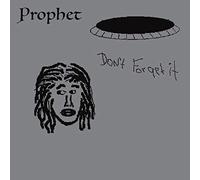 Prophet - Don't Forget It