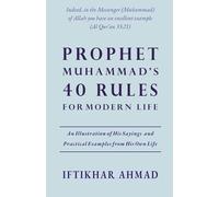 Prophet Muhammad's 40 Rules for Modern Life
