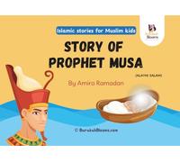 Prophet Musa (AS) Story for Muslim kids