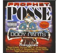 Prophet Posse - Body Parts(three - Mafia-Nigga Creep-Da Rocafelaz)