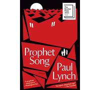 Prophet Song: A Novel Booker Prize Winner