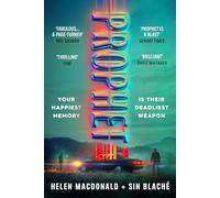 Prophet: The must-read sci-fi thriller