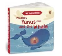 Prophet Yunus (Pbuh) and the Whale: First Quran Stories an Illustrated Story Book for Kids Values of Islam and the Holy Quran Ages 5+ [Penguin Early Learning Series]