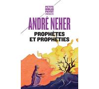 Prophètes et prophéties: L'essence du prophétisme