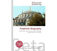 Prophetic Biography: Muhammad, Islamic Sciences, Sharia, Ibn Ish¿q, Muhammad ibn Jarir al-Tabari