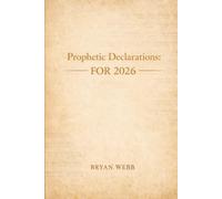 Prophetic Declarations for 2026