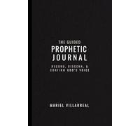 Prophetic Journal For Men: Track, Test, and Unlock Prophetic Words, Dreams, Visions, Signs, and Wonders | Black Cover w/ Lined Pages and Journal ... Daily Devotion, and Christian Prayer Life