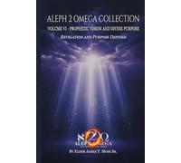 PROPHETIC VISION AND DIVINE PURPOSE: Revelation and Purpose Defined