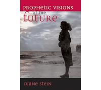 Prophetic Visions of the Future - NUOVO