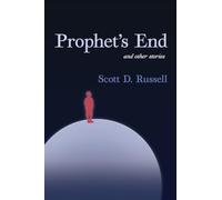 Prophet's End and Other Stories