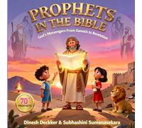 Prophets in the Bible: God’s Messengers From Genesis to Revelation