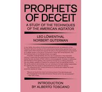 Prophets of Deceit – Uno studio sulle tecniche dell'agitazione americana