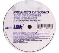 PROPHETS OF SOUND - TIDE OF DREAMS -RMX-