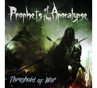 Prophets Of The Apocalypse Threshold Of War (CD)