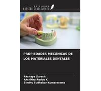 PROPIEDADES MECÁNICAS DE LOS MATERIALES DENTALES