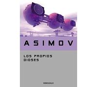 Propios Dioses, Los [Lingua spagnola]