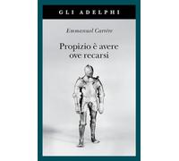 Propizio è avere ove recarsi