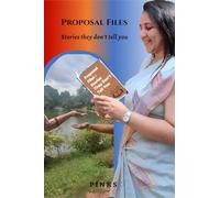 Proposal Files: Stories they don’t tell you