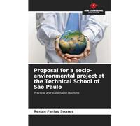 Proposal for a socio-environmental project at the Technical School of São Paulo: Practical and sustainable teaching