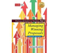 Proposals & Competitive Tendering Part 2: Managing Winning Proposals