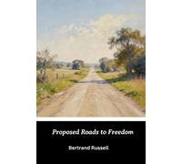 Proposed Roads to Freedom (Annotated Edition)