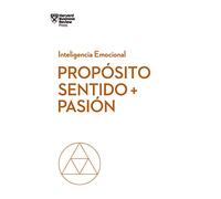 Propósito, sentido y passion / Purpose, Meaning, and Passion: 10