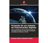 Proposta de um sistema de comunicações digitais: para as unidades das Forças Armadas de apoio às instituições do Estado em situações de emergência provocadas por fenómenos naturais