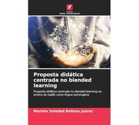 Proposta didática centrada no blended learning: Proposta didática centrada no blended learning no ensino do inglês como língua estrangeira