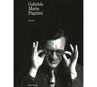 Proposte di forma nella realtà di Gabriele Maria Pagnini