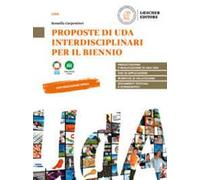 Proposte di UdA interdisciplinari per il biennio