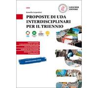 Proposte di Uda interdisciplinari per il triennio