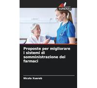 Proposte per migliorare i sistemi di somministrazione dei farmaci