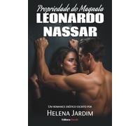 Propriedade do Magnata Leonardo Nassar