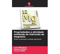 Propriedades e atividade antiácida do hidróxido de magnésio: Síntese, caraterização e avaliação experimental
